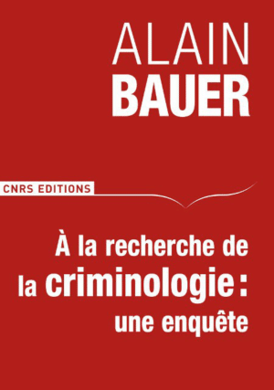 A la recherche de la criminologie