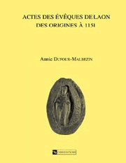 Actes des évêques de Laon des origines à 1151