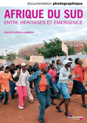 AFRIQUE DU SUD ENTRE HERITAGES ET EMERGENCE