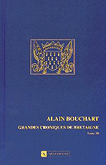 Alain Bouchart Grandes croniques de Bretaigne