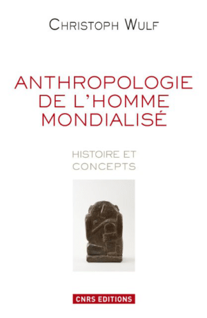 Anthropologie de l'homme mondialisé