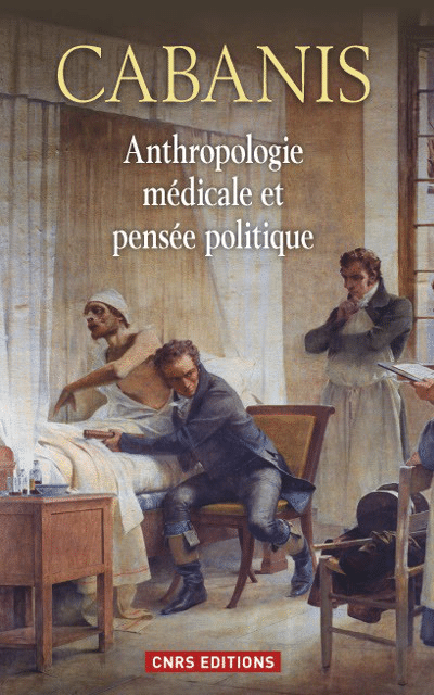 Anthropologie médicale et pensée politique