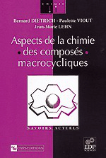 Aspects de la chimie des composés macrocycliques