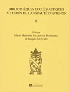 Bibliothèques ecclésiastiques au temps de la papauté d'Avignon. 2