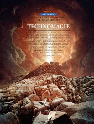 Cahiers européens de l'imaginaire n°3: Technomagie