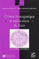 Chimie bioorganique et médicinale du fluor