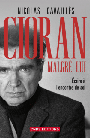 Cioran malgré lui