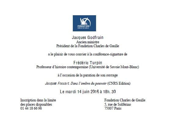 Conférence autour de "Jacques Foccart. Dans l'ombre du pouvoir" à la Fondation Charles de Gaulle le 14 juin