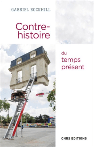 Contre-histoire du temps présent