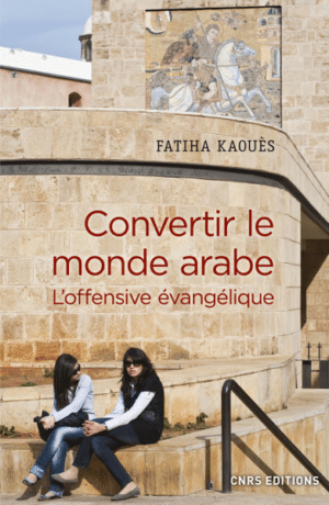 Convertir le monde arabe