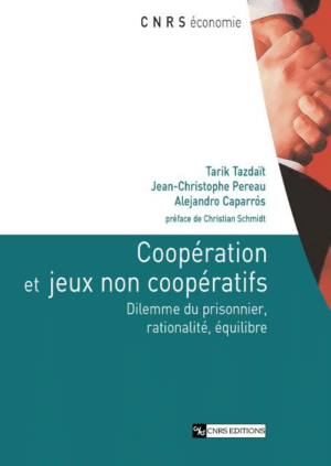 Coopération et jeux non coopératifs