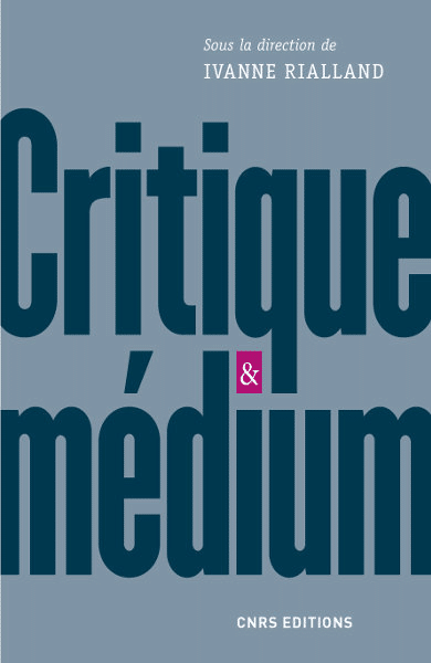 Critique & médium