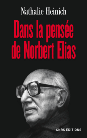 Dans la pensée de Norbert Elias