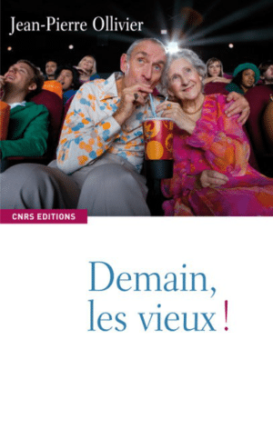 Demain les vieux !