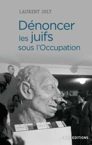 Dénoncer les juifs sous l'Occupation