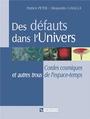 Des défauts dans l'Univers