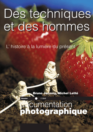 DES TECHNIQUES ET DES HOMMES