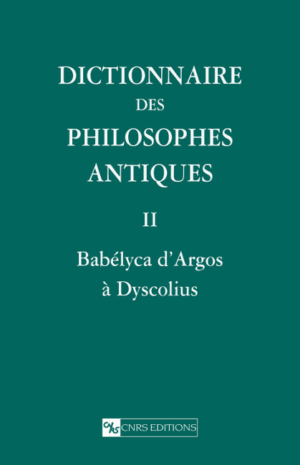 Dictionnaire des philosophes antiques II