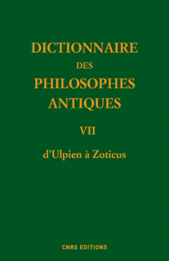 Dictionnaire des philosophes antiques VII