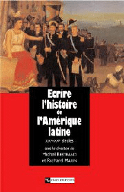 Écrire l'histoire de l'Amérique latine