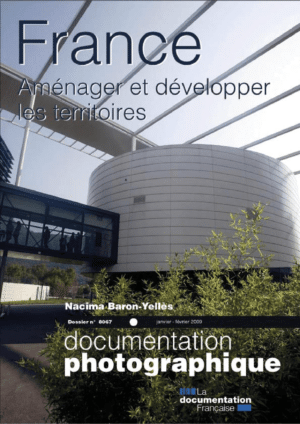 FRANCE : AMENAGER ET DEVELOPPER LES TERRITOIRES