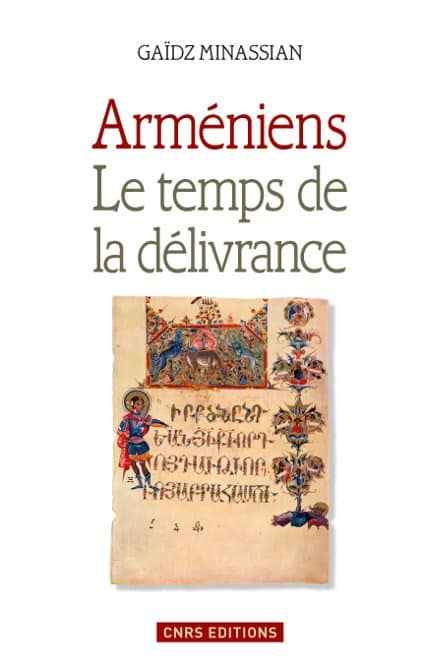 Gaïdz Minassian présente Arméniens - Le temps de la délivrance