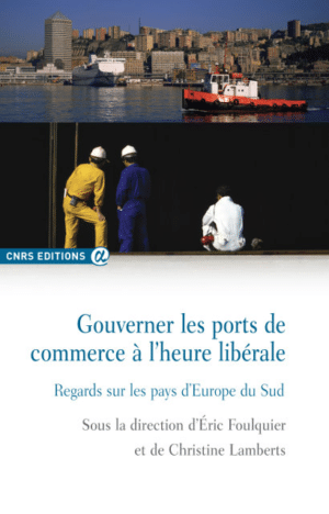 Gouverner les ports de commerce à l’heure libérale