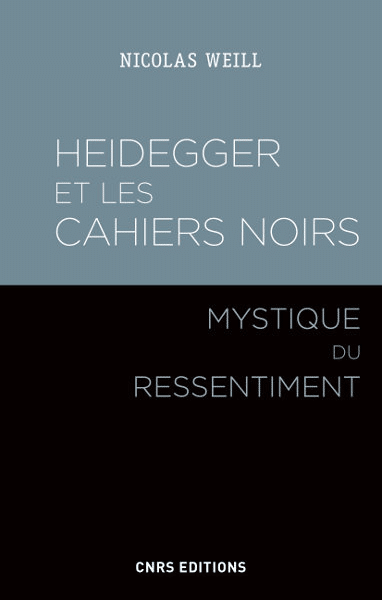 Heidegger et les " Cahiers noirs "