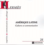Hermès 28 - Amérique latine. Cultures et communication