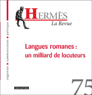 Hermès 75 - Langues romanes : un milliard de locuteurs