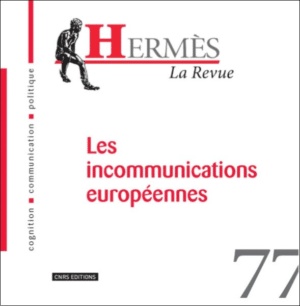 Hermès 77 - Les incommunications européennes