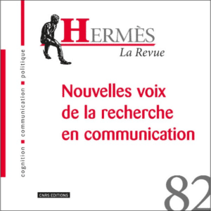 Hermès 82 - Nouvelles voix de la recherche en communication