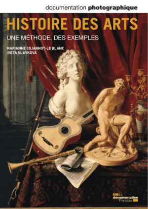 HISTOIRE DES ARTS - UNE METHODE DES EXEMPLES