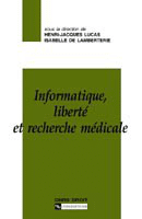 Informatique, libertés et recherche médicale