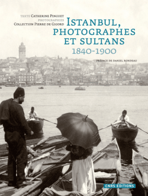 Istanbul, photographes et sultans