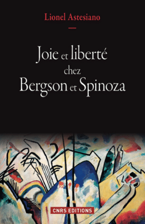 Joie et liberté chez Bergson et Spinoza