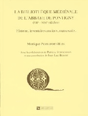 La Bibliothèque médiévale de l'abbaye de Pontigny (XIIe- XIXe siècle)