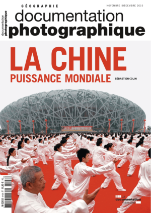 LA CHINE. PUISSANCE MONDIALE