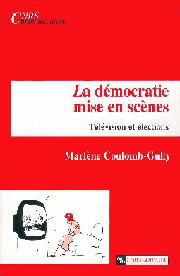 La Démocratie mise en scènes