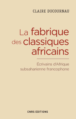 La fabrique des classiques africains