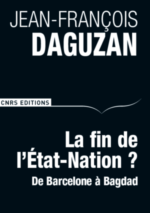 La fin de l’État-Nation ?