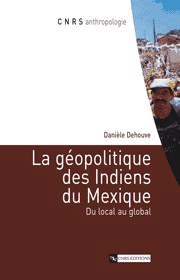 La Géopolitique des Indiens du Mexique