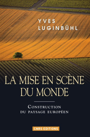 La mise en scène du monde