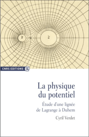 La physique du potentiel. Une lignée de Lagrange à Duhem