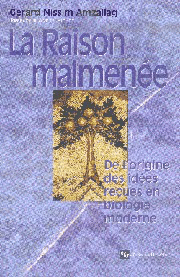 La Raison malmenée