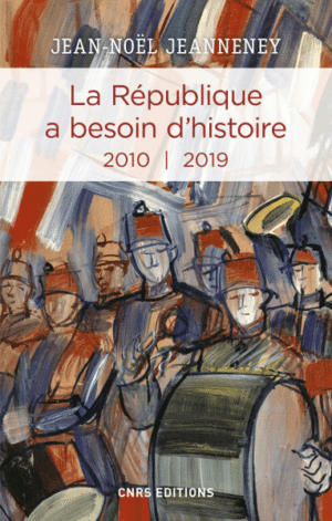 La République a besoin d'histoire III - 2010 - 2019