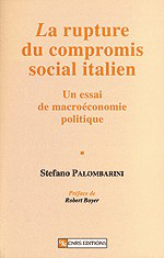 La Rupture du compromis social italien