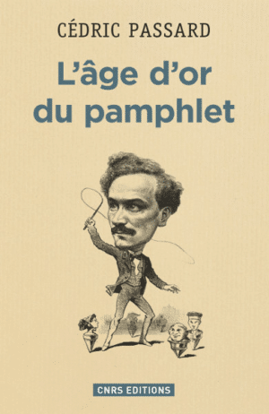 L'âge d'or du pamphlet