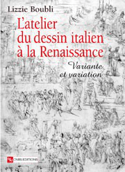 L'Atelier du dessin italien à la Renaissance