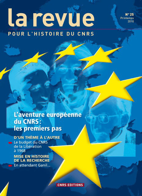 L'aventure européenne du CNRS. Les premiers pas